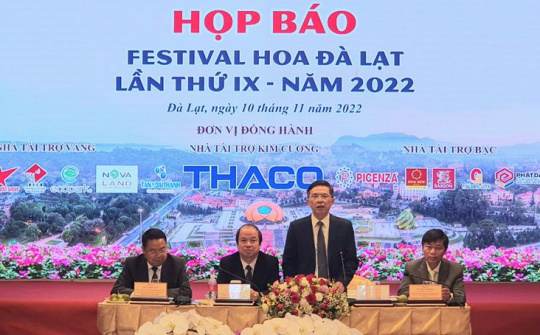 Họp báo Festival Hoa Đà Lạt lần thứ IX – 2022