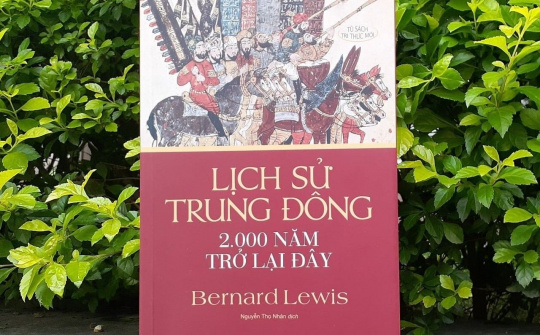 Sách mới NXB Tri thức: Lịch sử Trung Đông 2000 năm trở lại đây
