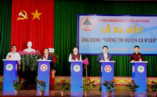 Ea H’Leo (Đắk Lắk) ra mắt ứng dụng “Thông tin huyện Ea H’Leo”