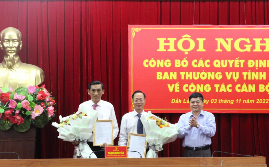 Đắk Lắk: Công bố các quyết định của Ban Thường vụ Tỉnh ủy về công tác cán bộ