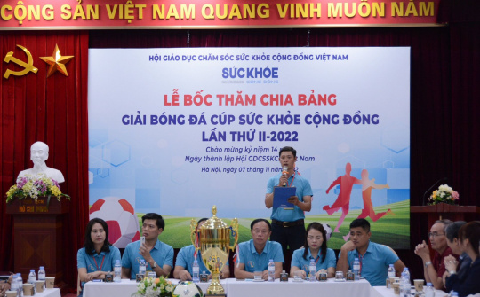 Họp báo và bốc thăm Giải bóng đá Cup Sức khỏe cộng đồng lần II năm 2022