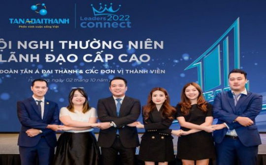 Tân Á Đại Thành: Bước chuyển mình nhờ hoàn thiện chiến lược ba trụ cột