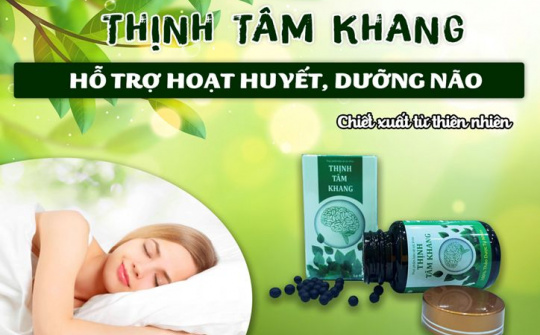 Thịnh Tâm Khang: Giải pháp cho người bị đau đầu, chóng mặt, mất ngủ