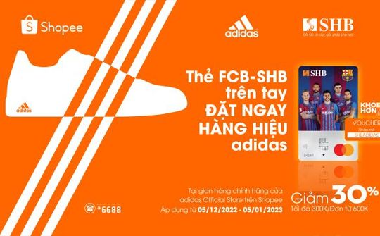 Giảm 30% khi mua sản phẩm Adidas bằng thẻ thể thao SHB – FCB Mastercard
