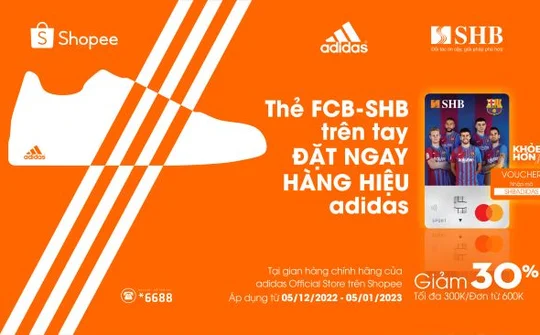 Giảm 30% khi mua sản phẩm Adidas bằng thẻ thể thao SHB – FCB Mastercard