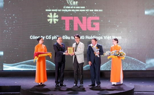 TNG Holdings Vietnam được vinh danh “Doanh nghiệp đạt chuẩn văn hóa kinh doanh Việt Nam”