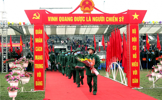 Từ ngày 16 đến 20/2 sẽ tổ chức giao nhận quân trên cả nước