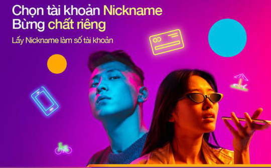 TPBank: Tự do thể hiện cá tính qua tài khoản Nickname