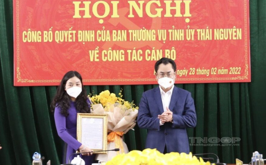 Công bố Quyết định về công tác cán bộ của Ban Thường vụ Tỉnh ủy Thái Nguyên