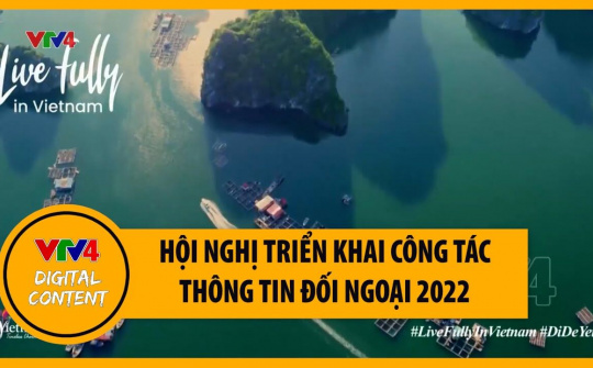 Hội nghị triển khai công tác thông tin đối ngoại 2022