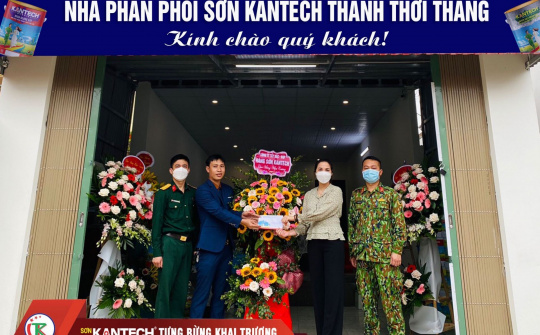 Khai trương Nhà phân phối Sơn KANTECH Thảnh Thơi Thắng