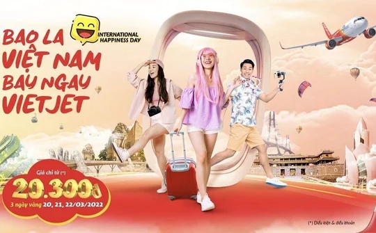 Mừng ngày Quốc tế Hạnh phúc, Vietjet tung khuyến mãi giá vé chỉ từ 20.300 đồng