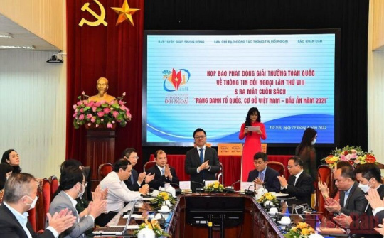 Phát động Giải thưởng toàn quốc về thông tin đối ngoại lần thứ VIII và ra mắt cuốn sách “Rạng danh Tổ quốc, Cơ đồ Việt Nam – Dấu ấn 2021”