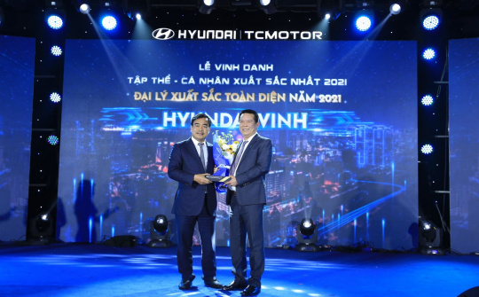 Hyundai Vinh: Lập kỷ lục cú đúp hai năm liền trở thành “Đại lý xuất sắc toàn diện”