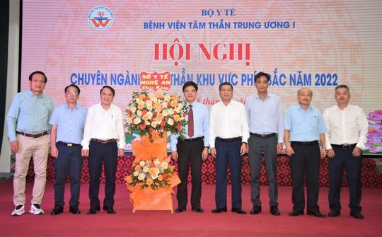 Hội nghị chuyên ngành tâm thần khu vực phía Bắc năm 2022 diễn ra tại Nghệ An