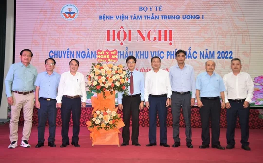 Hội nghị chuyên ngành tâm thần khu vực phía Bắc năm 2022 diễn ra tại Nghệ An