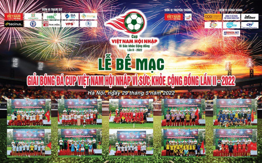 Bế mạc Cup VNHN vì SKCĐ 2022