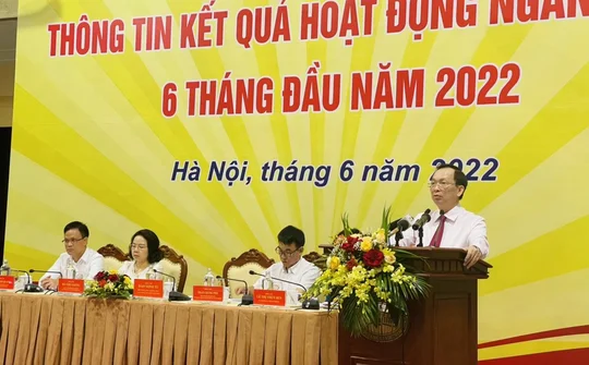 Trong 6 tháng đầu năm 2022, tăng trưởng tín dụng đạt hơn 17%