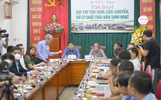 Tọa đàm: “Chi phí thu gom, vận chuyển, xử lý chất thải rắn sinh hoạt”