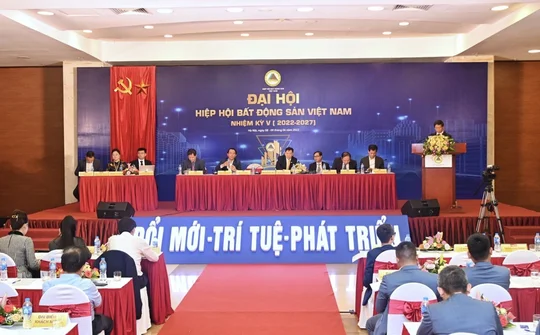 Đại hội Hiệp hội Bất động sản Việt Nam lần thứ V nhiệm kỳ 2022 - 2027 họp phiên thứ nhất