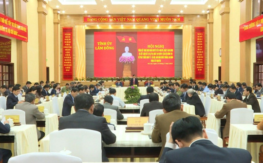 Lâm Đồng: Tổng kết nghị quyết và kết luận về phát triển vùng Tây Nguyên trên địa bàn