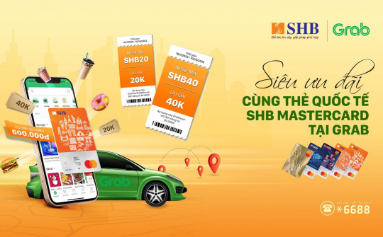 Giảm giá tới 600.000 đồng cho chủ thẻ quốc tế SHB MasterCard khi sử dụng Grab