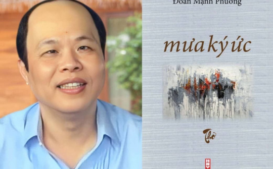 Nhà thơ Đoàn Mạnh Phương - Trí tuệ và hồn thơ trong mưa ký ức