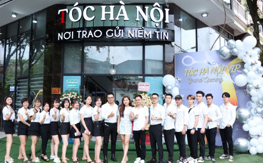 Tóc Hà Nội VIP: “Nơi trao gửi niềm tin”