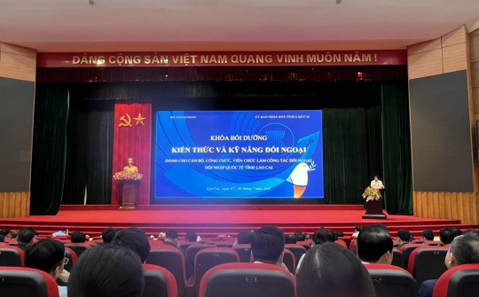 Bồi dưỡng, cập nhật kiến thức về đối ngoại tại tỉnh Lào Cai năm 2022