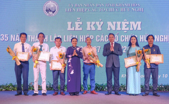 Kỷ niệm 35 năm thành lập Liên hiệp Các tổ chức hữu nghị tỉnh Khánh Hòa