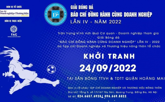 Khởi động Giải bóng đá “Báo chí đồng hành cùng Doanh nghiệp” lần IV năm 2022