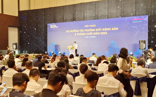 Xu hướng thị trường bất động sản 6 tháng cuối năm 2022
