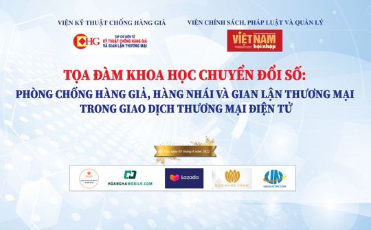 Chuyển đổi số: Phòng chống hàng giả, hàng nhái và gian lận thương mại trong hoạt động thương mại điện tử