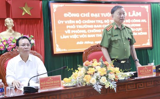 Đại tướng Tô Lâm làm việc với Ban Thường vụ Tỉnh ủy Đắk Nông