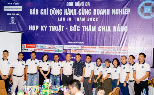 Bốc thăm chia bảng Giải bóng đá “Báo chí đồng hành cùng Doanh nghiệp” lần IV năm 2022