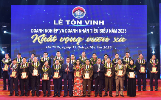 Hà Tĩnh tôn vinh 53 doanh nghiệp, doanh nhân tiêu biểu