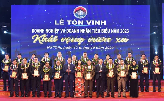 Hà Tĩnh tôn vinh 53 doanh nghiệp, doanh nhân tiêu biểu