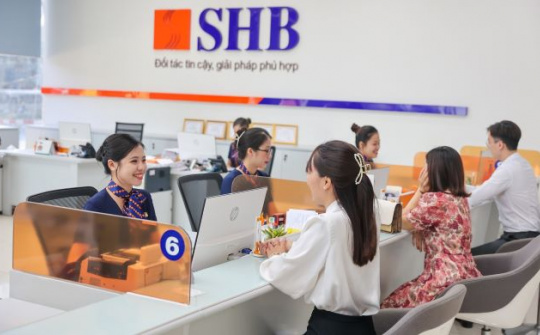 SHB đạt kết quả kinh doanh tích cực, các chỉ tiêu an toàn