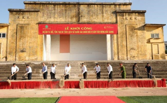 T&T Group tài trợ 15 tỷ đồng tu bổ, tôn tạo di tích cấp quốc gia Khán đài B sân vận động Bắc Giang