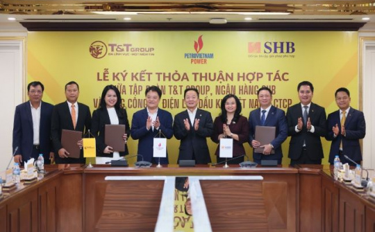 T&T Group, SHB và PV Power ký kết thỏa thuận hợp tác toàn diện