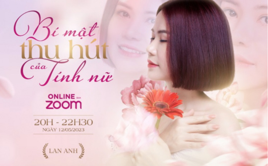 “Khơi nguồn tính nữ_Chìa khoá mở ra cánh cửa hạnh phúc trọn vẹn của người phụ nữ”