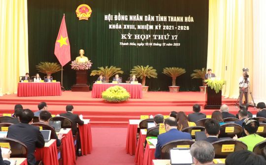 HĐND tỉnh Thanh Hoá khóa XVIII khai mạc trọng thể Kỳ họp thứ 17