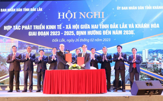 Đắk Lắk và Khánh Hoà hợp tác kinh tế xã hội giai đoạn 2023 - 2025 định hướng đến 2030