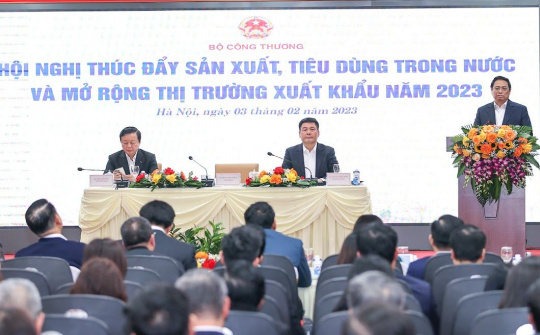 Thúc đẩy sản xuất, tiêu dùng trong nước và mở rộng thị trường xuất khẩu năm 2023