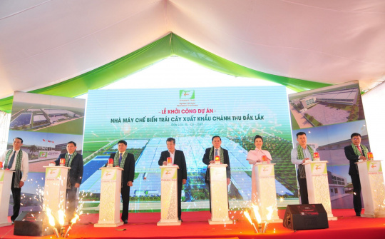 Đắk Lắk:  Khởi công nhà máy chế biến trái cây 70.000 tấn nguyên liệu một năm