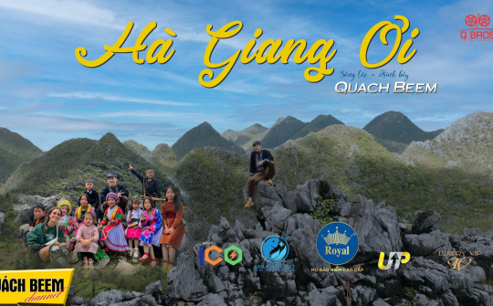 "Hà Giang Ơi" đã quảng bá tích cực cho du lịch cực Bắc Tổ Quốc