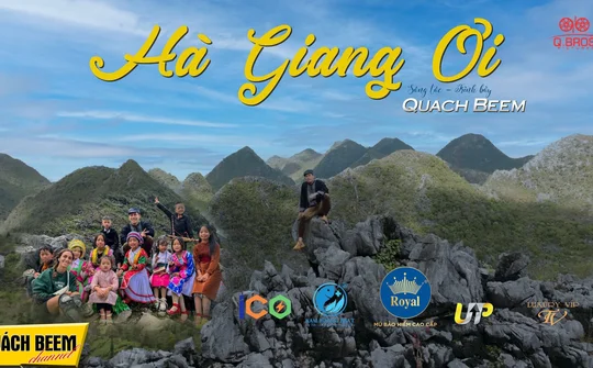 "Hà Giang Ơi" đã quảng bá tích cực cho du lịch cực Bắc Tổ Quốc