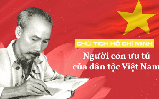 Di sản Hồ Chí Minh tỏa sáng giá trị dân tộc và thời đại