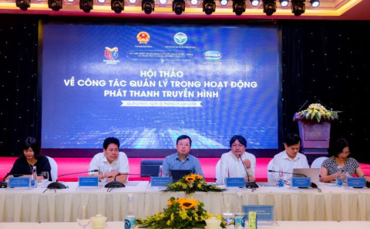 “Hội thảo về công tác quản lý trong hoạt động phát thanh, truyền hình” - Tìm giải pháp để tiếp tục phát triển bền vững