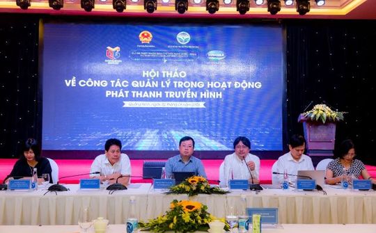 “Hội thảo về công tác quản lý trong hoạt động phát thanh, truyền hình” - Tìm giải pháp để tiếp tục phát triển bền vững